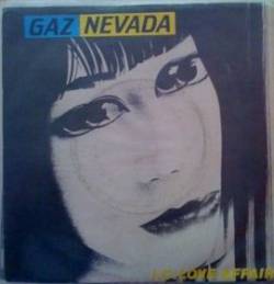 Gaznevada : I.C. Love Affair